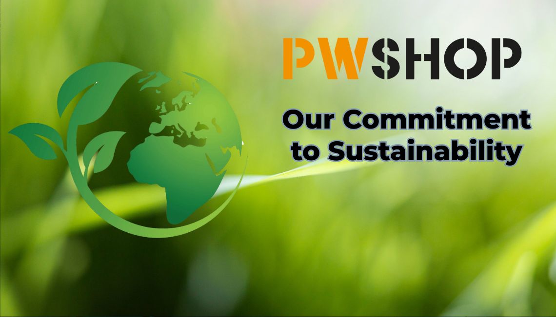 pw shop - our commitment to sustainability